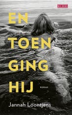 En toen ging hij 9789044547597 Jannah Loontjens, Verzenden, Gelezen, Jannah Loontjens