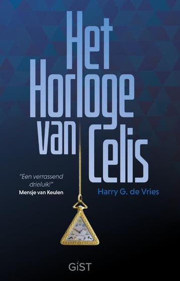 Het Horloge Van Celis | Harry G. Vries | Nieuw, Ophalen of Verzenden, Nieuw, Harry G. Vries