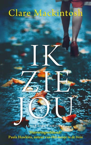 Ik zie jou - Clare Mackintosh 9789026150616, Verzenden, Zo goed als nieuw, Clare Mackintosh