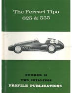 THE FERRARI 625 & 655 (PROFILE PUBLICATIONS 12), Nieuw, Ferrari, Author