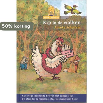 Kip in de wolken / Villa Alfabet Oranje - Anneke Scholtens, Verzenden, Gelezen, Anneke Scholtens