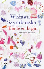 Einde en begin 9789029098380 Wislawa Szymborska, Boeken, Verzenden, Zo goed als nieuw, Wislawa Szymborska