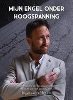 Mijn engel onder hoogspanning 9789090385594 Kevin van Meurs, Boeken, Verzenden, Gelezen, Kevin van Meurs
