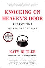 Knocking On Heavens Door 9781451641981 Katy Butler, Boeken, Verzenden, Gelezen, Katy Butler