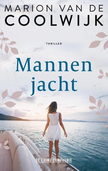 Mannenjacht 9789461095701 Marion van de Coolwijk, Verzenden, Gelezen, Marion van de Coolwijk