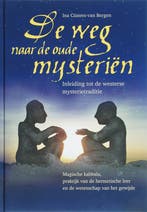 De weg naar de oude mysterien 9789077247600, Boeken, Verzenden, Zo goed als nieuw, I. Custers-van Bergen