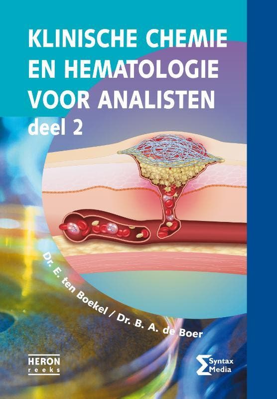 Klinische chemie en hematologie voor analisten 9789491764554, Boeken, Studieboeken en Cursussen, Zo goed als nieuw, Verzenden