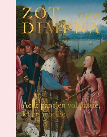 Zot Van Dimpna | Nieuw, Ophalen of Verzenden, Nieuw, Sven Dorst; Catheline Périer-d'Ieteren; Till Holger Borchert; Stephan Kemperdick