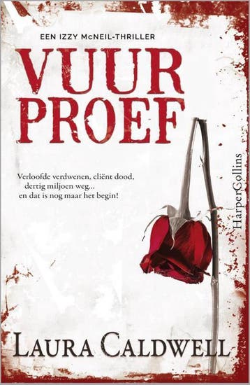 Vuurproef - Laura Caldwell 9789402701104, Verzenden, Zo goed als nieuw, Laura Caldwell