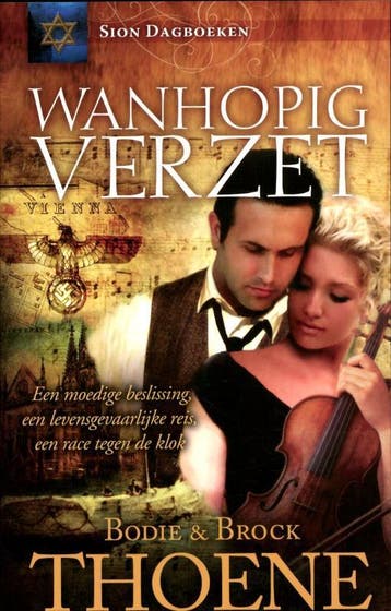 Wanhopig verzet / Sion dagboeken - Bodie Thoene, Verzenden, Gelezen, Bodie Thoene