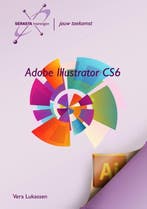 9789491998157 Adobe Illustrator CS6 | Tweedehands, Verzenden, Zo goed als nieuw, Vera Lukassen