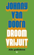 Droom vrijuit 9789023488088 Johnny van Doorn, Boeken, Verzenden, Gelezen, Johnny van Doorn