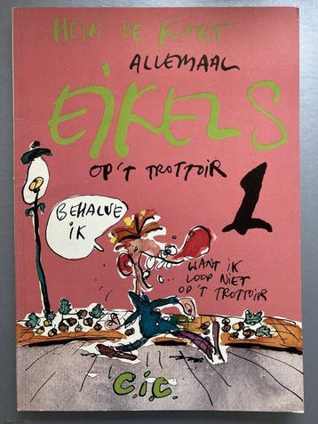 Allemaal eikels op t trottoir / Eikels / 1 - Kort, Verzenden, Gelezen, Kort
