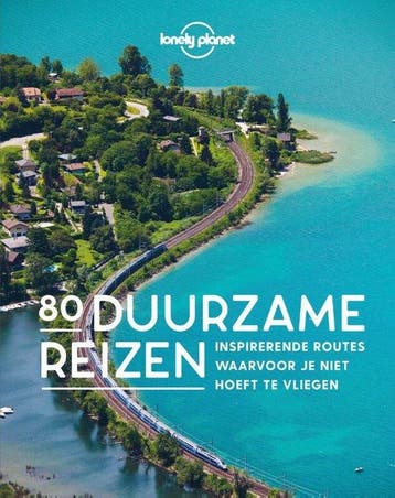 Lonely Planet - 80 Duurzame reizen, Ophalen of Verzenden, Nieuw