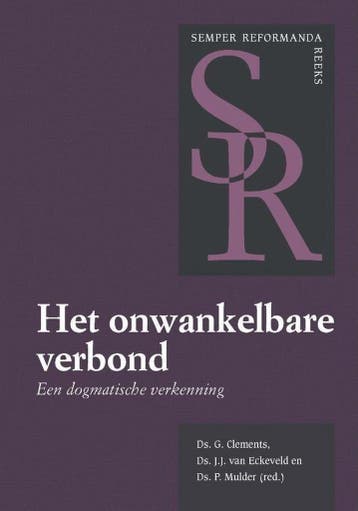 Onwankelbare verbond dl1 - Ds. G. Clements 9789402906561, Verzenden, Gelezen, Ds. G. Clements