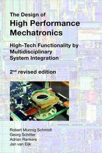 The Design of High Performance Mechatronics - R Munnig, Verzenden, Gelezen, R Munnig Schmidt