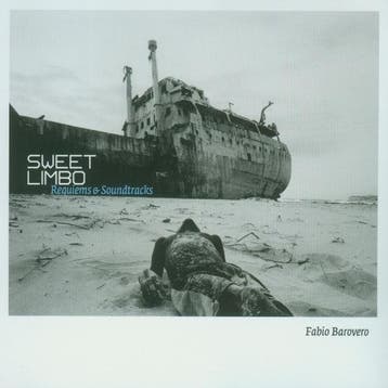 cd - fabio barovero - SWEET LIMBO. REQUIEMS &amp; SOUNDTR..., Verzenden, Zo goed als nieuw