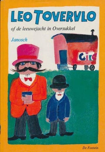 Leo tovervlo of de leeuwejacht in Oversukkel - Janosch, Verzenden, Gelezen, Janosch