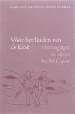 VOOR HET LUIDEN VAN DE KLOK - C 9789030411017, Verzenden, Zo goed als nieuw, MARIE-JOSE JANSEN