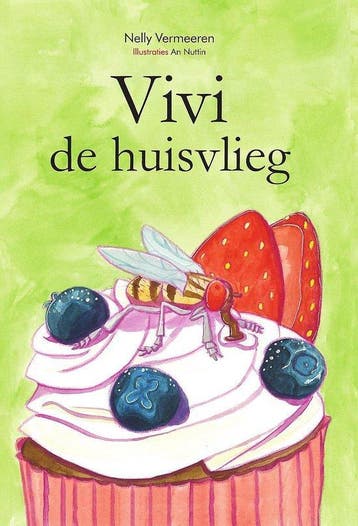 Vivi de huisvlieg 9789082984002 Nelly Vermeeren, Verzenden, Gelezen, Nelly Vermeeren