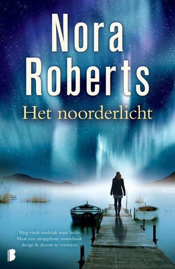 Het noorderlicht - Roberts, Verzenden, Gelezen