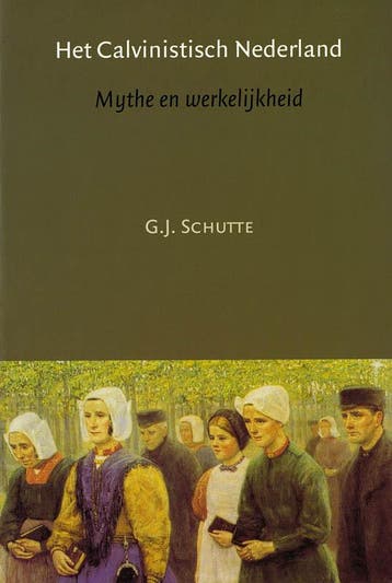 Het Calvinistisch Nederland 9789065506375 G.J. Schutte, Boeken, Verzenden, Gelezen, G.J. Schutte
