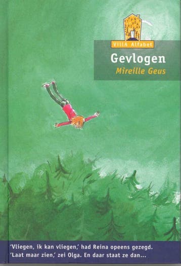 Gevlogen / Villa Alfabet Oranje 9789043702768 Mireille Geus, Verzenden, Gelezen, Mireille Geus