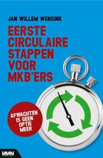 Eerste Circulaire Stappen Voor Mkb’Ers | Jan Willem Wensink, Boeken, Ophalen of Verzenden, Nieuw, Jan Willem Wensink
