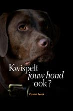 Kwispelt jouw hond ook? 9789402141986 Christel Sonck, Boeken, Verzenden, Gelezen, Christel Sonck