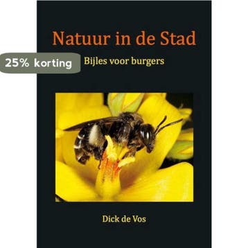 Natuur in de Stad - Dick de Vos 9789071256493, Verzenden, Zo goed als nieuw, Dick de Vos
