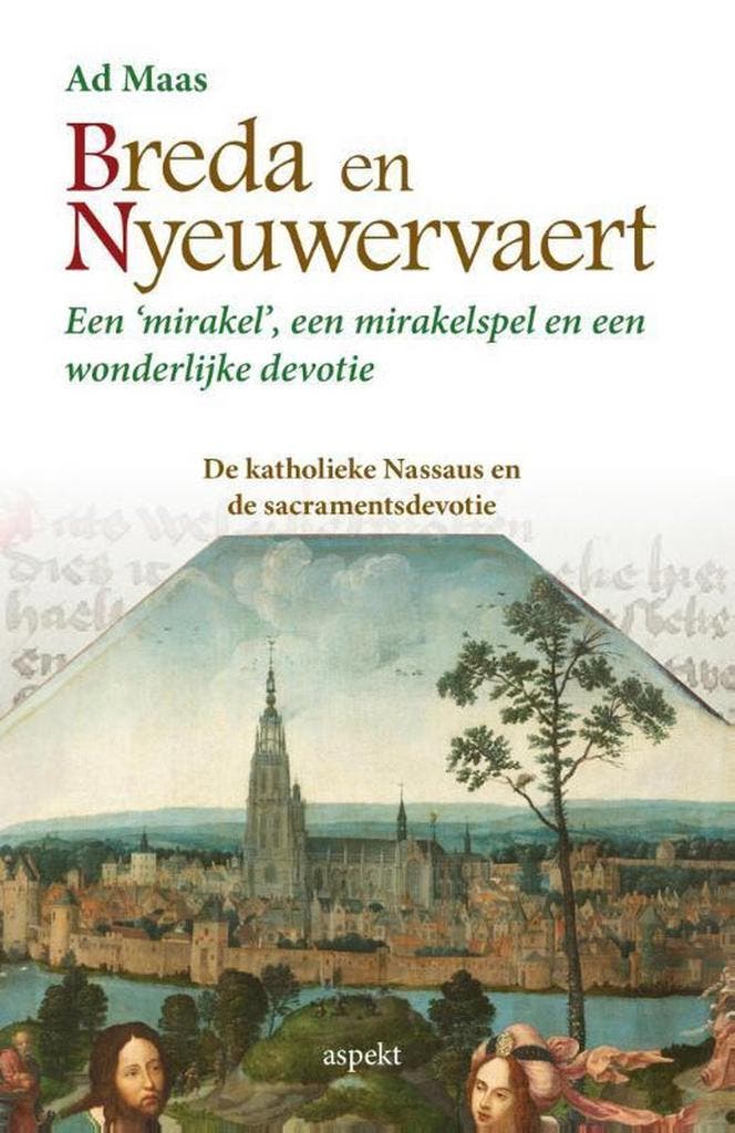 Breda en Nyeuwervaert 9789461537720 Ad Maas, Boeken, Geschiedenis | Wereld, Gelezen, Verzenden