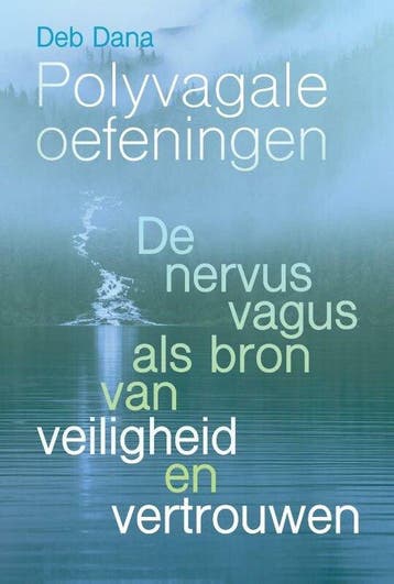 9789463160681 Polyvagale oefeningen | Tweedehands, Verzenden, Zo goed als nieuw, Deb Dana