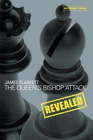 The Queens Bishop Attack Revealed - James Plaskett, Verzenden, Gelezen, James Plaskett