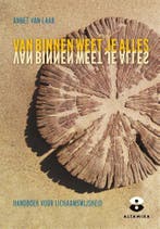 Van binnen weet je alles 9789401301947 Annet van Laar, Verzenden, Zo goed als nieuw, Annet van Laar