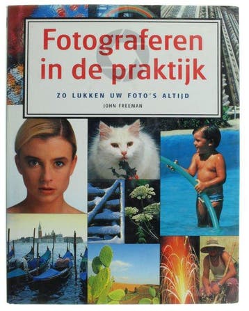 Fotograferen in de praktijk - Freeman, Verzenden, Gelezen