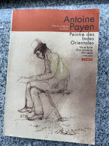 Antoine Payen: Peintre des Indes Orientales, Boeken, Kunst en Cultuur, Verzenden, Gelezen, Marie-Odette Scallief
