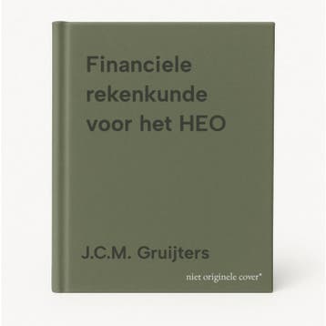 Financiele rekenkunde voor het HEO - J.C.M. Gruijters, Verzenden, Gelezen, J.C.M. Gruijters