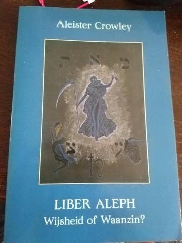 Liber Aleph - Crowley 9789063781651, Verzenden, Gelezen, Crowley