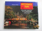 Amsterdamse trams 1985-1995 9789060974094 A. Louman, Verzenden, Gelezen, A. Louman