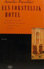 VORSTELIJK HOTEL 9789069740591 Annelies Passchier, Verzenden, Gelezen, Annelies Passchier