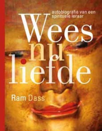 Wees nu liefde - Ram Dass 9789020205435, Boeken, Verzenden, Zo goed als nieuw, Ram Dass