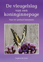 De vleugelslag van een koninginnepage 9789083244105, Verzenden, Zo goed als nieuw, Eugène de Groot
