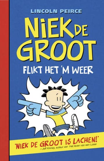 Niek De Groot Flikt Het M Weer | Lincoln Peirce | Nieuw, Ophalen of Verzenden, Nieuw, Lincoln Peirce