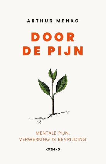 9789043929561 Door de pijn | Tweedehands, Boeken, Verzenden, Zo goed als nieuw, Arthur Menko