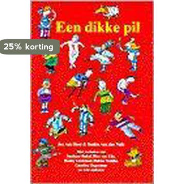 Een dikke pil 9789025731502, Verzenden, Gelezen