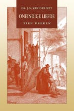 Oneindige liefde 9789033118784 J.S. van der Net, Boeken, Verzenden, Zo goed als nieuw, J.S. van der Net