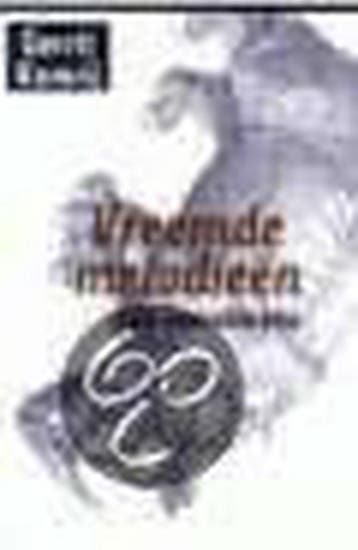 VREEMDE MELODIEEN - Gerrit Komrij 9789035123823, Verzenden, Gelezen, Gerrit Komrij