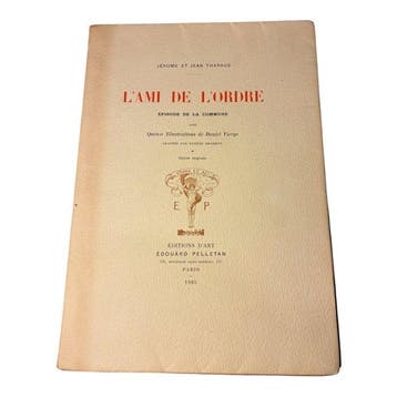 Jérôme et Jean Tharaud/Daniel Vierge - L’ami de l’ordre -