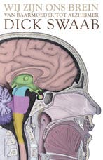 Wij zijn ons brein 9789025435226, Verzenden, Zo goed als nieuw