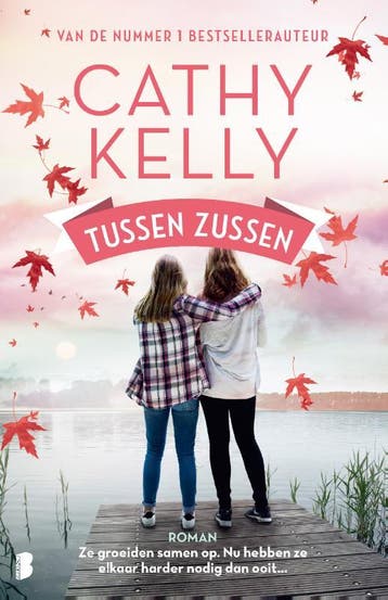 Tussen zussen - Cathy Kelly 9789022580769, Boeken, Verzenden, Gelezen, Cathy Kelly